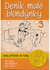 kniha Deník malé blondýnky 3., Ottovo nakladatelství 2015