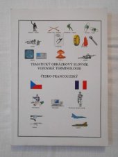 kniha Tématický obrázkový slovník vojenské terminologie česko-francouzský, neuveden 1996
