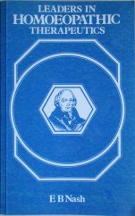 kniha Leaders in Homoeopathic Therapeutics, insight editions 1986