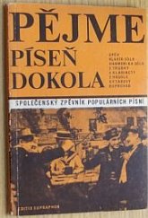 kniha Pějme píseň dokola společenský zpěvník, Supraphon 1969