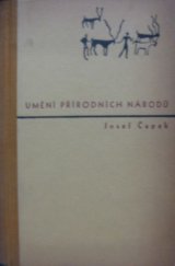 kniha Umění přírodních národů, Československý spisovatel 1949