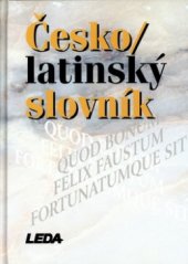 kniha Česko-latinský slovník starověké i současné latiny, Leda 2003