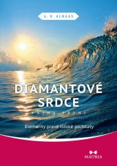 kniha Diamantové srdce I. Elementy pravé lidské podstaty, Maitrea 2013