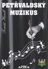 kniha Petřvaldský muzikus, Alisa 2010