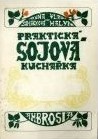 kniha Praktická sójová kuchařka, Ambrosia 1991