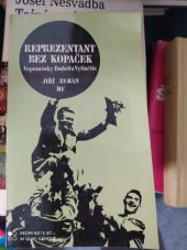 kniha Reprezentant bez kopaček Vzpomínky Rudolfa Vytlačila, Mladá fronta 1971