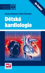 kniha Dětská kardiologie, Mladá fronta 2013