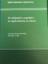kniha El subjuntivo español y su equivalencia en checo, Granada Lingvistica 2015