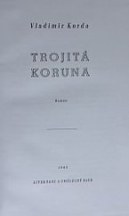 kniha Trojitá koruna román, Literární a umělecký klub 1943