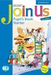 kniha Join Us for English Starter Pupil’s Book, Cambridge English University Press 2006