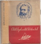 kniha Chtěl bych svítit lidstvu dál ... pásmo života Jana Nerudy z jeho veršů a prosy, Antonín Dědourek 1941