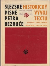 kniha Slezské písně Petra Bezruče historický vývoj textu, Profil 1967