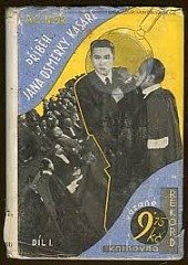 kniha Příběh Jana Osmerky, kasaře. I, L. Mazáč 1932