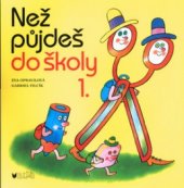 kniha Než půjdeš do školy 1 soubor 24 obrázkových karet s doprovodným návodem k práci, Blug 1995