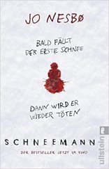 kniha Schneemann Bald fällt der Schnee, dann wird er wieder töten. Harry Holes siebter Fall. Kriminalroman, Ullstein-Großdruck 2017