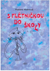 kniha S flétničkou do školy, Kopp 2011