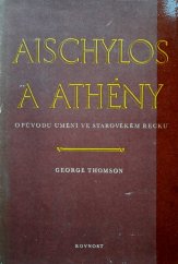 kniha Aischylos a Athény O původu umění ve starověkém Řecku, Rovnost 1952