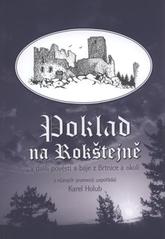 kniha Poklad na Rokštejně a další pověsti a báje z Brtnice a okolí, Město Brtnice 2011