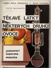 kniha Těkavé látky některých druhů ovoce, Videopress MON 1984