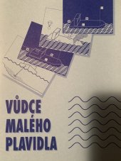 kniha Vůdce malého plavidla rozsah zkoušky způsobilosti, aktualizovaný soubor testových otázek, Nakladatelství T 2003