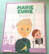 kniha Marie Curie Vědkyně, která získala dvě Nobelovy ceny, Grada 2018