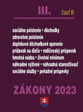 kniha Zákony III časť B 2023 - Sociálne poistenie, zdravotné poistenie..., Poradca 2023