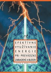 kniha Efektívne využívanie energie pri prevádzke zariadení a budov, Jaga group 2000