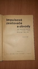 kniha Impulsové zesilovače a obvody Určeno [také] studujícím, SNTL 1972