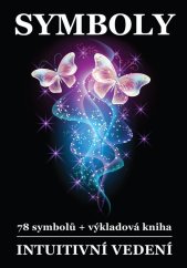 kniha Symboly 78 symbolů + výkladová kniha, Intuitivní vedení 2024
