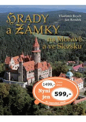 kniha Hrady, zámky a tvrze na Moravě a ve Slezsku, Ottovo nakladatelství 2008
