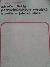 kniha Záruční lhůty potravinářských výrobků a péče o jakost zboží, Merkur 1978