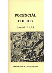 kniha Potenciál popele, Alfa-Omega 2011