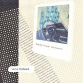 kniha Dopisy Ernestu Kolowratovi 2000-2007, Akropolis 2009