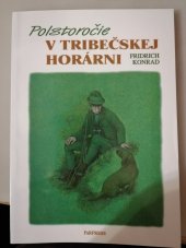 kniha Polstoročie v tribečskej horárni, PaRPRESS 2000