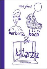 kniha Barbora, bôch & katarzia, Marenčin PT 2016