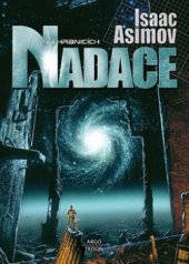 kniha Na hranicích Nadace, Argo 2011