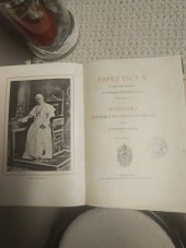 kniha Papež Pius X., Cyrilo-Methodějská knihtiskárna a nakladatelství V. Kotrba 1909