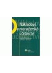 kniha Nákladové a manažerské účetnictví, ASPI  2007