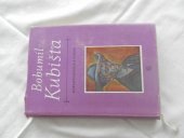 kniha Bohumil Kubišta korespondence a úvahy, Státní nakladatelství krásné literatury, hudby a umění 1960