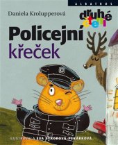kniha Policejní křeček, Albatros 2019