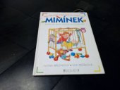 kniha Mimínek, aneb, Jak jsem dostal sourozence, Fragment 1999