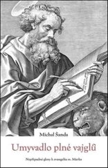 kniha Umyvadlo plné vajglů Nepřípadné glosy k evangeliu sv. Marka, Dybbuk 2020