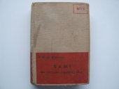 kniha Sami na východě republiky klid : (podkarpatoruská rapsodie o zločincích, ženách a bojovnících), s.n. 1936