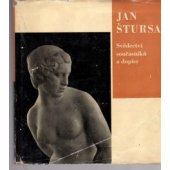 kniha Jan Štursa Svědectví současníků a dopisy, SNKLU 1962