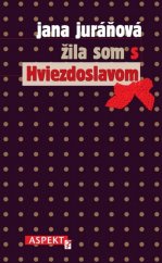 kniha Žila som s Hviezdoslavom, Aspekt 2010