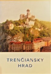 kniha Trenčiansky hrad Sprievodca, Trenčianske múzeum v Trenčíne 1968