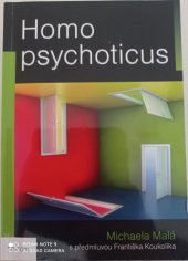 kniha Homo psychoticus, Triton 2015