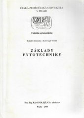 kniha Základy fytotechniky, Česká zemědělská univerzita, Katedra botaniky a fyziologie rostlin 1999