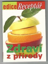 kniha Zdraví z přírody, Reader’s Digest 2011