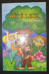 kniha Dítě lesa, Spolek pro ochranu žížal 2004